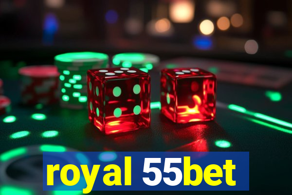 royal 55bet